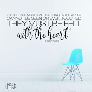 Helen Keller Felt With The Heart wall decal quote - Vinyl Wall Words Custom Home Decor