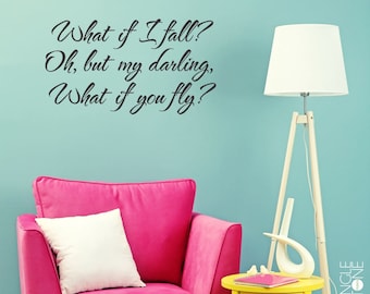 What If You Fly - Kids Wall Decal Quote -- Custom Nursery Home Decor