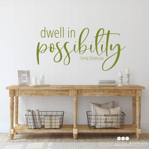 Dwell In Possibility - Emily Dickinson - Vinyl Wall Decal Words Custom Home Decor