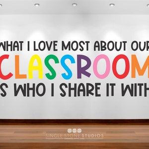 What I love most about our Classroom - class room decal - Rainbow kids - Vinyl Sticker