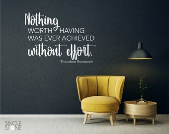 Theodore Roosevelt Without Effort Wall Decal Quote - Vinyl Words Custom Home Decor