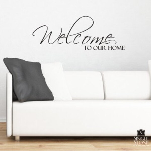 thumbnail image 2 of 'WELCOME TO OUR HOME' Vinyl Wall Decal – Removable, You Choose Color – Oracal 2 of 5