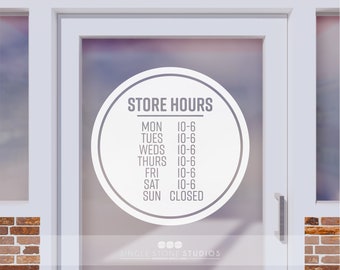 Custom Store Hours Circle Decal - Business Window Vinyl