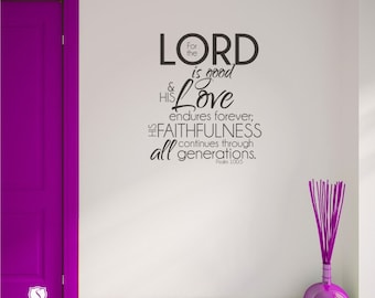 Bible Verse Wall Decal Psalm 100:5 - Vinyl Wall Word Art Custom Home Decor