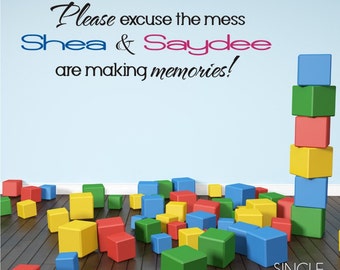 Nursery Playroom Wall Decals Please Excuse The Mess - Vinyl Wall Art Custom Home Decor