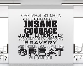 Insane Courage Wall Decal Quote - Vinyl Decal Word Art Custom Home Decor