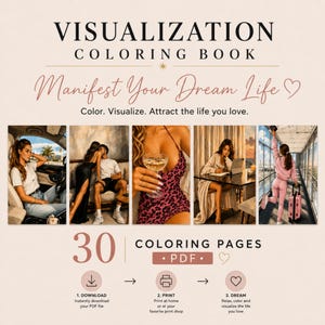 Puede incluir: Un libro de colorear digital titulado Visualization Coloring Book: Manifest Your Dream Life. Incluye 30 páginas para colorear en PDF con imágenes de estilo de vida, como una persona en un coche, una pareja, una bebida y un viajero con maleta.