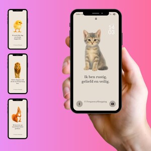 May include: A hand holding a smartphone displaying a cat image with text. The phone's screen shows a gray tabby cat with the words "Ik ben rustig, geliefd en veilig." Three other phones show animal images with text.