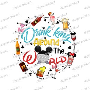 May include: A circular graphic design featuring the text Drink Around The World with a central geodesic dome icon and mouse ears. The design is surrounded by various beverage illustrations including cocktails, beer, and coffee, accented by black stars.