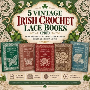 Könnte beinhalten: Eine digitale Sammlung von 5 alten Büchern über irische Häkelspitze im PDF-Format. Das Cover zeigt den Text 5 VINTAGE IRISH CROCHET LACE BOOKS (PDF), 400+ FIGURES, STEP-BY-STEP GUIDES und DIGITAL DOWNLOAD sowie fünf abgebildete Buchcover.