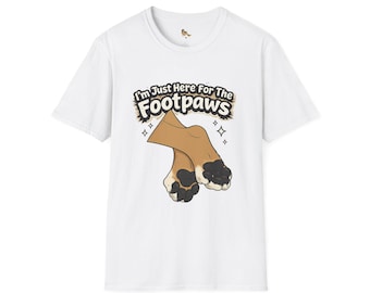 Im Just Here For The Footpaws T-Shirt | Lion Paw Illustration, Graphic Tee