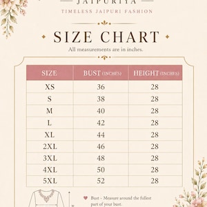 May include: A size chart for Anokho Jaipuriya Timeless Jaipuri Fashion featuring a table with sizes XS through 5XL, listing bust and height measurements in inches. Includes a diagram showing how to measure bust and height, with floral accents.
