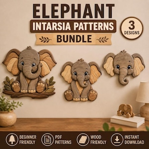 May include: A digital bundle of three elephant intarsia patterns featuring wooden wall art designs. The text reads ELEPHANT INTARSIA PATTERNS BUNDLE, 3 DESIGNS, BEGINNER FRIENDLY, PDF PATTERNS, WOOD FRIENDLY, and INSTANT DOWNLOAD. The art shows three elephant figures.