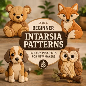 Peut inclure: Modèles d'intarsia en bois pour débutants, représentant un ours, un renard, un beagle et un hibou. Le texte indique "Beginner Intarsia Patterns" et "4 Easy Projects for New Makers". Les animaux sont en bois de différentes teintes.