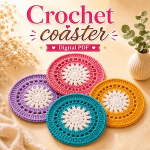 Könnte beinhalten: Vier farbenfrohe Häkeluntersetzer in Lila, Rosa, Türkis und Gelb. Jeder Untersetzer hat ein weißes, sternförmiges Mitteldesign. Der Text "Crochet coaster" und "Digital PDF" ist enthalten.