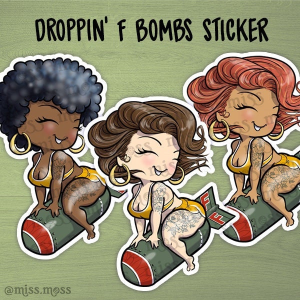 Droppin' F Bombs Curvy Girl Waterproof Vinyl Sticker Decal