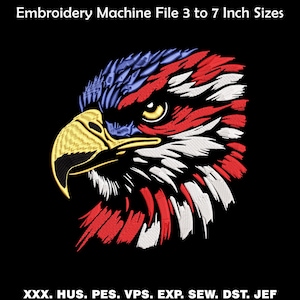 Könnte beinhalten: Eine Stickmaschinendatei mit einem stilisierten Adlerkopf in Rot, Weiß und Blau mit gelbem Schnabel. Der Text lautet Embroidery Machine File 3 to 7 Inch Sizes und XXX. HUS. PES. VPS. EXP. SEW. DST. JEF auf einem einfarbigen schwarzen Hintergrund.
