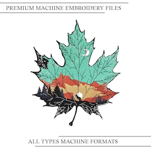 May include: A teal and black maple leaf design with a landscape scene inside. The scene includes a sunset, trees, and a deer. The text at the top says "PREMIUM MACHINE EMBROIDERY FILES" and the text at the bottom says "ALL TYPES MACHINE FORMATS".
