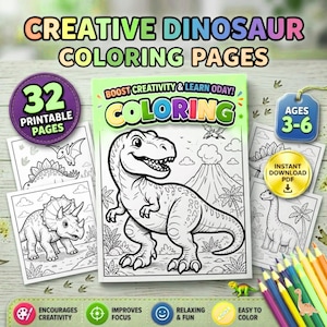 May include: A digital colouring book titled Creative Dinosaur Colouring Pages featuring 32 printable pages for ages 3-6. The cover displays a black and white line art illustration of a Tyrannosaurus Rex, a volcano, and palm trees, with the text Boost Creativity & Learn Oday! Colouring.