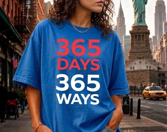 Maglietta Comfort Colors 365 Days 365 Ways, maglietta vintage umoristica, maglietta grafica con citazione sarcastica, top unisex motivazionale, regalo divertente per marito lunatico