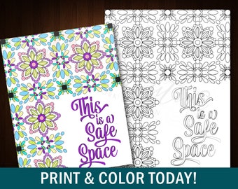 This is a Safe Space | Stress Relief Adult Coloring Page PDF | printable coloring - mandala coloring pages -coloring pages for adults