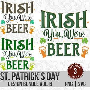 Você era cerveja irlandesa SVG PNG: Design do Dia de São Patrício (download digital)