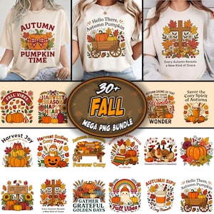 May include: A digital collection of 30+ fall-themed graphic designs featuring pumpkins, autumn leaves, wooden wagons, crosses, geese, and cozy beverages. The graphics include text such as Autumn Pumpkin Time, Hello There Autumn Pumpkin, and Every Autumn Reveals a New Kind of Grace.