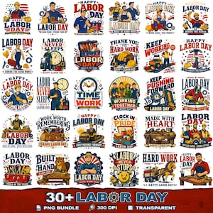 May include: A collection of thirty Labor Day themed graphic designs featuring illustrations of workers, tools, gears, clocks, and construction equipment with text including Happy Labor Day, Hard Work, and Built By Hand in red, white, and blue colors.