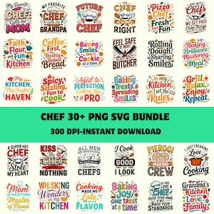 May include: A digital bundle of over 30 chef-themed graphic designs featuring various culinary quotes and illustrations of kitchen tools like whisks, rolling pins, and chef hats. The text includes phrases such as My Favorite Chef Calls Me Mom, Future Chef, and Baking Smiles, presented in colorful typography on a light background.