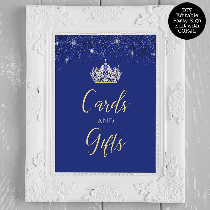 May include: A blue and gold printable sign with a crown and the text "Cards and Gifts" on a white background. The sign is perfect for a princess-themed party.