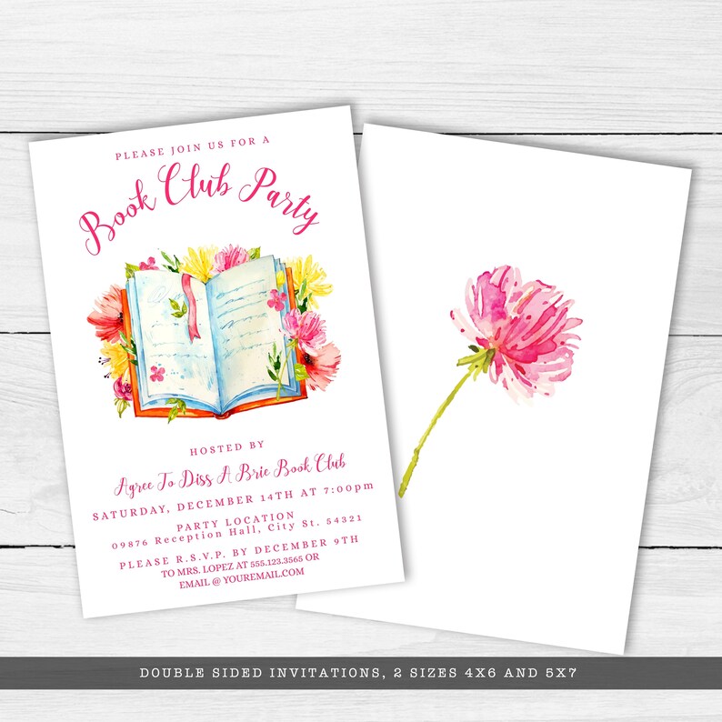 May include: Double-sided invitation for a book club party. The front features a watercolor illustration of an open book with flowers. The back features a single pink flower. The text reads "Please join us for a Book Club Party" and "Agree To Diss A Brie Book Club".