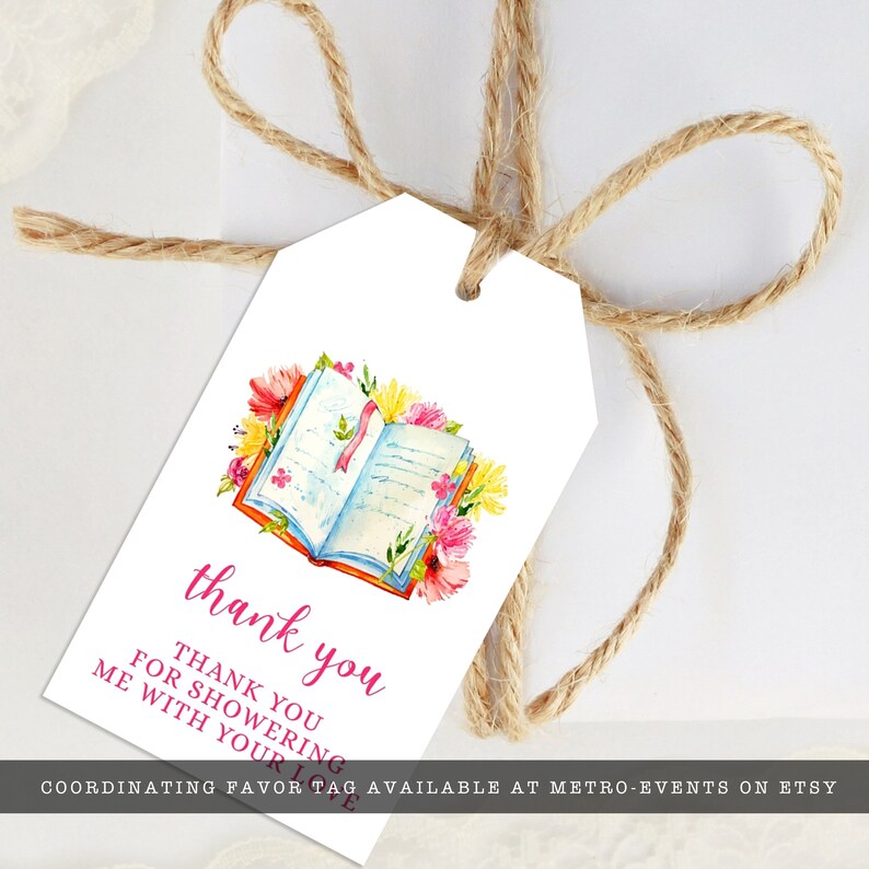 May include: White favor tag with a watercolor illustration of an open book with pink, yellow, and red flowers. The text "thank you" is written in pink script and the text "Thank you for showering me with your love" is written in black.