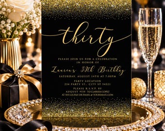 Può includere: Un biglietto d'invito di compleanno rettangolare con sfondo nero e bordi glitterati dorati in alto e in basso. Il testo recita thirty, Please join us for a celebration in honor of Lauren's 30th Birthday, Saturday, August 14th at 7:00pm.