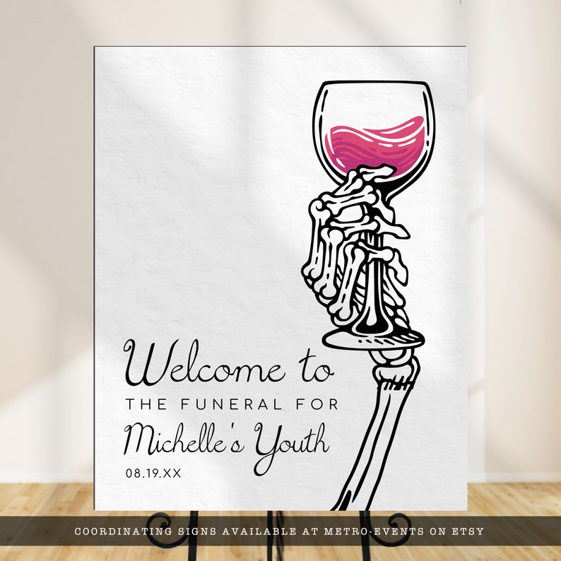 Welcome sign with Skeleton Hand and Wine Glass - Death to My Twenties Birthday Party - Corjl Template
