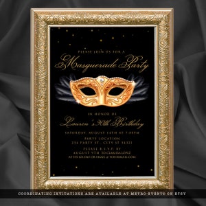 May include: Gold and black masquerade party invitation with a gold mask and feathers. The invitation says "Please join us for a Masquerade Party in honor of Lauren's 30th Birthday".