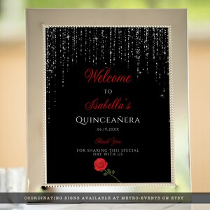 Editable Welcome Sign For sweet 16 parties or Quinceanera features silver sparkles falling from the top of a black background with red rose accents. Designed By MetroEvents.