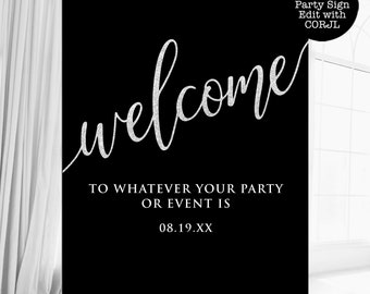 Printable Black and Silver Welcome Signs, Printable Party Sign, Instant Download, Editable Signs, Party Sign, Corjl Template, Welcome Signs