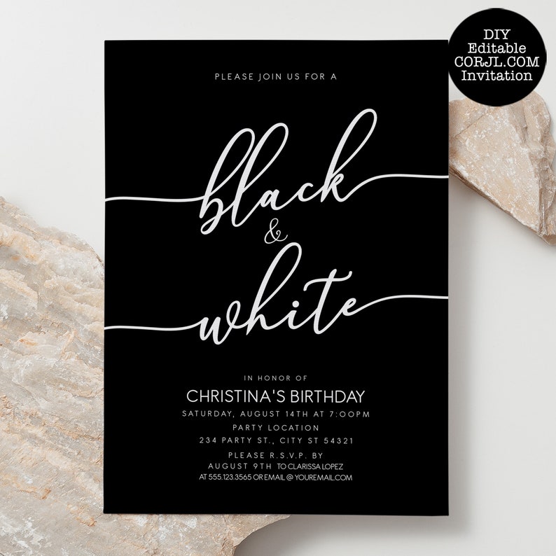 May include: Black and white birthday party invitation with the text "Please join us for a black & white" in a script font. The invitation includes the details for Christina's birthday party, including the date, time, location, and RSVP information.