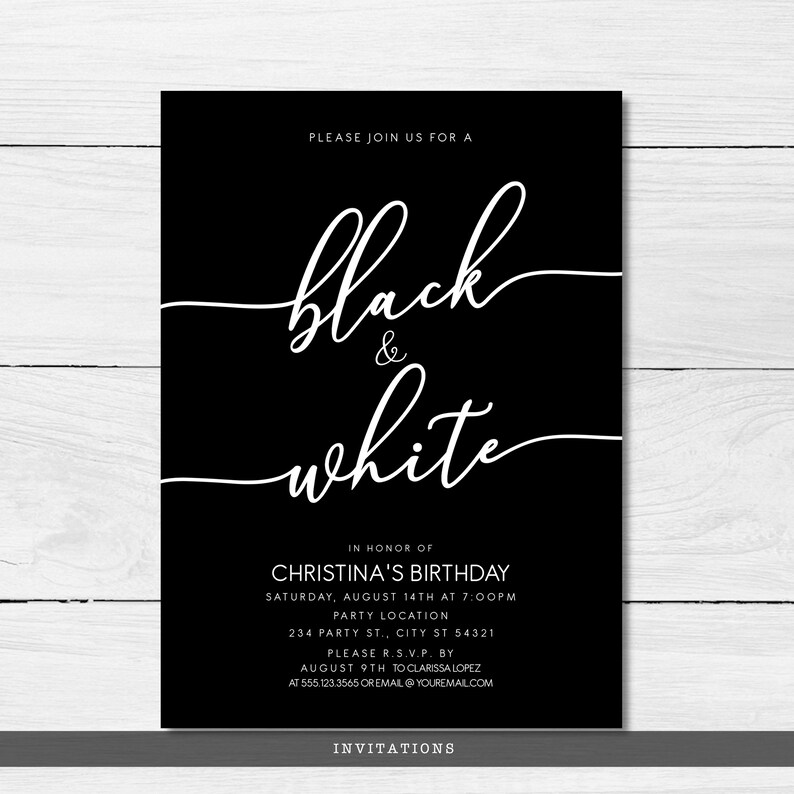 May include: Black and white invitation for Christina's birthday party. The invitation features a script font and includes the date, time, and location of the party. RSVP information is also included.