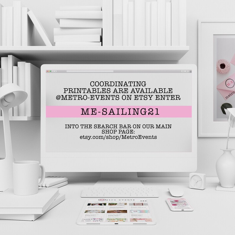 K&ouml;nnte beinhalten: Ein Computerbildschirm zeigt ein pinkfarbenes Banner mit dem Text "COORDINATING PRINTABLES ARE AVAILABLE @METRO-EVENTS ON ETSY ENTER ME-SAILING21" und dem Text "INTO THE SEARCH BAR ON OUR MAIN SHOP PAGE: etsy.com/shop/MetroEvents".