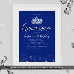 May include: Blue and silver Quincea&ntilde;era invitation with a crown and glitter background. The text reads "You're Invited" and "Josefina's 15th Birthday". The invitation includes the date, time, location, RSVP information, and the names of the hosts.