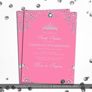 May include: Pink invitation with silver glitter and a crown for a Sweet Sixteen party. The invitation says "Please join us Sweet Sixteen in honor of Gabrielle's 16th Birthday" and includes the date, time, location, and RSVP information. It also says "Dress to Impress".