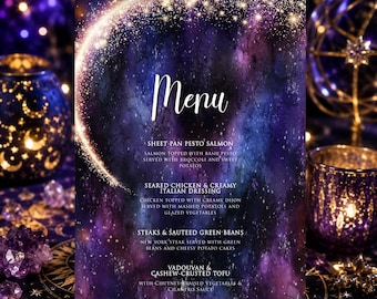 May include: A rectangular menu card with a dark purple and blue galaxy background featuring a glowing crescent moon and stars. The text reads Menu, Sheet Pan Pesto Salmon, Seared Chicken & Creamy Italian Dressing, Steaks & Sauteed Green Beans, and Vadouvan & Cashew-Crusted Tofu.