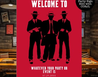 Mobster Themed Welcome Signs, Gangster Party Welcome Sign, Printable Signs, Instant Download, Corjl Template, Mob Party signs, Adult Party