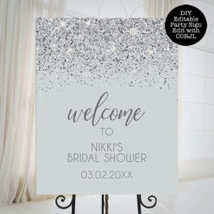 Silver Bridal Shower Welcome Sign, Printable Sign, Glitter Party Sign, Custom Welcome Sign, Editable Welcome Sign, Instant download