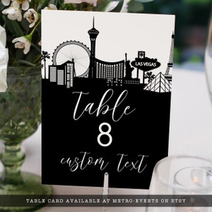 Vegas Baby! This black-and-white table number is created with a silhouette of the Las Vegas Skyline. Perfect for your Vegas vacation. Designed By MetroEvents.