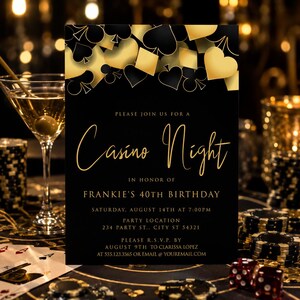 May include: A black rectangular invitation card for a Casino Night 40th birthday party. The top features gold and black playing card suit symbols. The text reads: Please join us for a Casino Night in honour of Frankie's 40th birthday, August 14th.