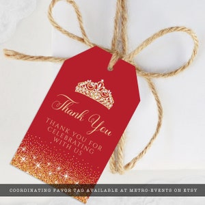 Red and Gold Glitter Favor Tags. Designed with sparkles, faux gold glitter, gold crown with diamond, and red background accents for a fabulous birthday. Designed By MetroEvents