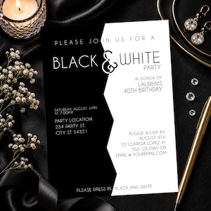 May include: Black and white party invitation with the text "Black & White Party" and event details. The invitation includes the date, time, location, and RSVP information. The invitation is for Lauren's 40th birthday.