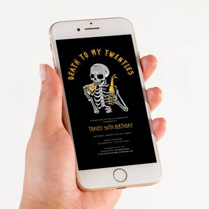 May include: A black and gold digital invitation with a skeleton holding a beer and a slice of pizza. The text reads "Death to my twenties" and "Travis' 30th Birthday".